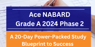 Ace NABARD Grade A 2024 Phase 2: A 20-Day Power-Packed Study Blueprint to Success