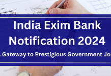 India Exim Bank Notification 2024: A Gateway to Prestigious Government Jobs