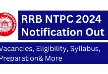 RRB NTPC Notification 2024 Out! Vacancies, Eligibility, Syllabus, Preparation& More