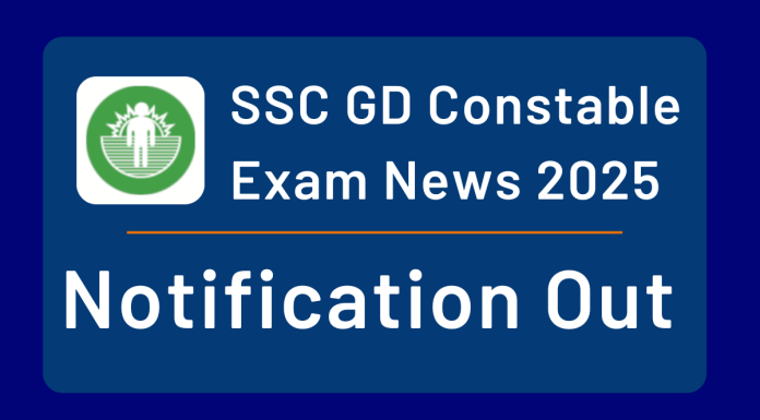 SSC GD Constable Exam News 2025: Notification out