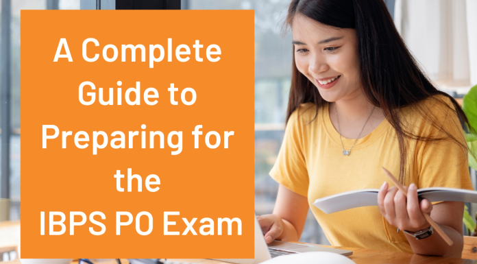 Complete guide to preparing for the IBPS PO exam