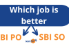 SBI PO vs. SBI SO