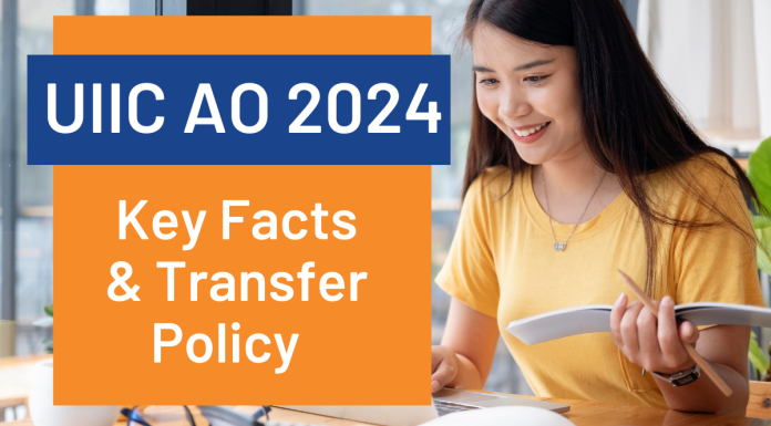 UIIC AO 2024: Key Facts & Transfer Policy