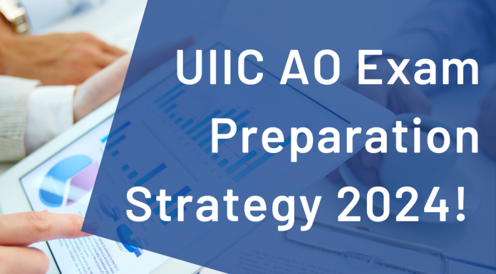 UIIC AO Exam Preparation Strategy 2024!