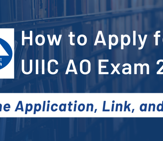 How to Apply for UIIC AO Exam 2024: Online Application, Link, and Fee
