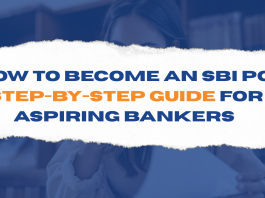 How to Become an SBI PO Step-by-Step Guide for Aspiring Bankers