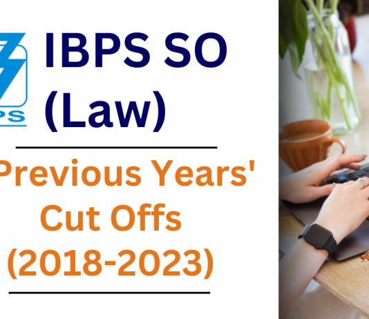 IBPS SO Law Previous Years' Cut Offs (2018-2023)