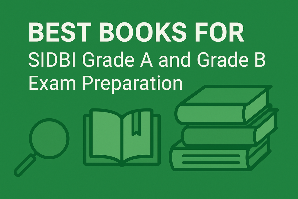 SIDBI Grade A and Grade B