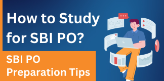How to Study for SBI PO? SBI PO Preparation Tips 