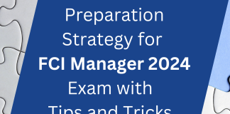 Preparation Strategy for FCI Manager 2024 Exam with Tips and Tricks