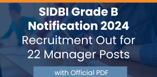 SIDBI Grade B Notification 2024: Recruitment Out for 22 Manager Posts with Official PDF 