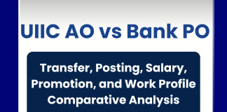 UIIC AO vs Bank PO: Transfer, Posting, Salary, Promotion, and Work Profile Comparative Analysis 