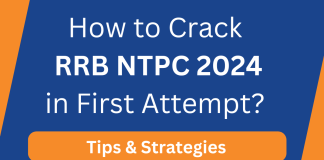 How to Crack RRB NTPC 2024 in First Attempt? Tips & Strategies 