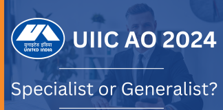 UIIC AO 2024: Specialist or Generalist? 