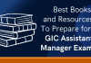 Best Books and Resources to Prepare for GIC Assistant Manager Exam