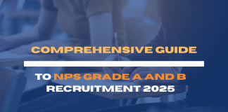 Comprehensive Guide to NPS Grade A and B Recruitment 2025