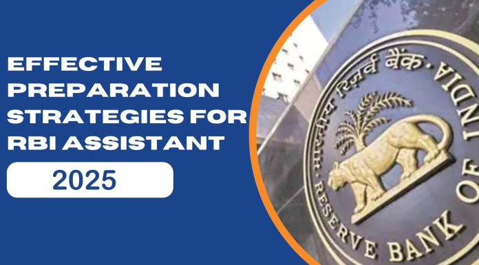 Effective Preparation Strategies for RBI Assistant 2025