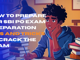 How to Prepare for SBI PO Exam: Preparation Tips and Tricks to Crack the Exam