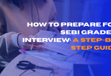 How to Prepare for SEBI Grade A Interview: A Step-by-Step Guide