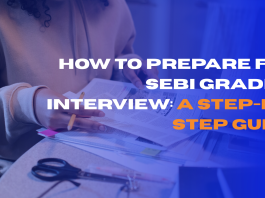 How to Prepare for SEBI Grade A Interview: A Step-by-Step Guide