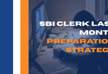 SBI Clerk Last Month Preparation Strategy