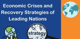 Economic Crises and Recovery Strategies of Leading Nations