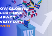 How Global Elections Impact Everyday Lives