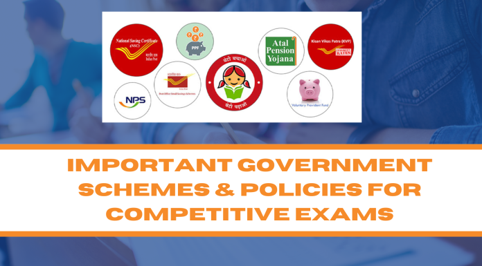 Important Government Schemes & Policies for Competitive Exams