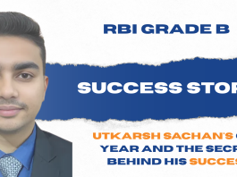 RBI Grade B Success Story: Utkarsh Sachan’s Gap Year and the Secret Behind his Success 