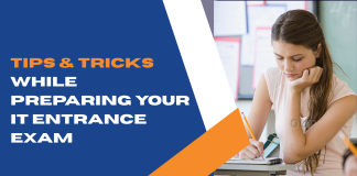 Tips & Tricks While Preparing for Your IT Entrance Exam