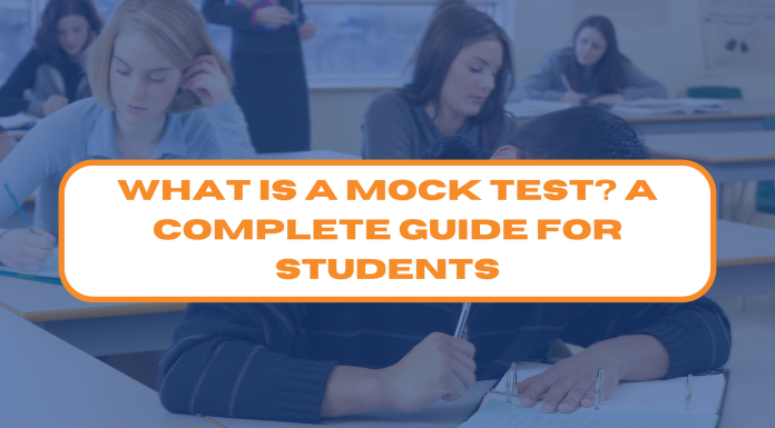 What is a Mock Test? A Complete Guide for Students