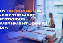 Why RBI Grade B is One of the Most Prestigious Government Jobs in India
