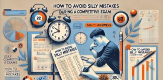 How to Avoid Silly Mistakes During a Competitive Exam