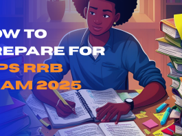 How to Prepare for IBPS RRB Exam 2025