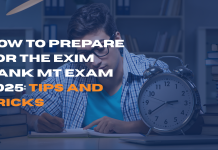 How to Prepare for the EXIM Bank MT Exam 2025: Tips and Tricks