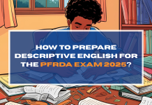 How to Prepare Descriptive English for the PFRDA Exam 2025?