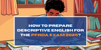 How to Prepare Descriptive English for the PFRDA Exam 2025?