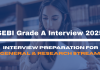 SEBI Grade A Interview 2025: Interview Preparation for General & Research Stream