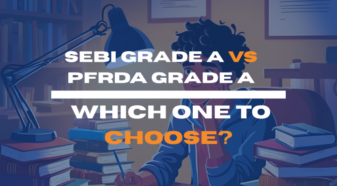 SEBI Grade A VS PFRDA Grade A