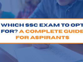 Which SSC Exam to Opt for? A Complete Guide for Aspirants