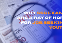Why SSC Exams are a Ray of Hope for Job Seeking Youth