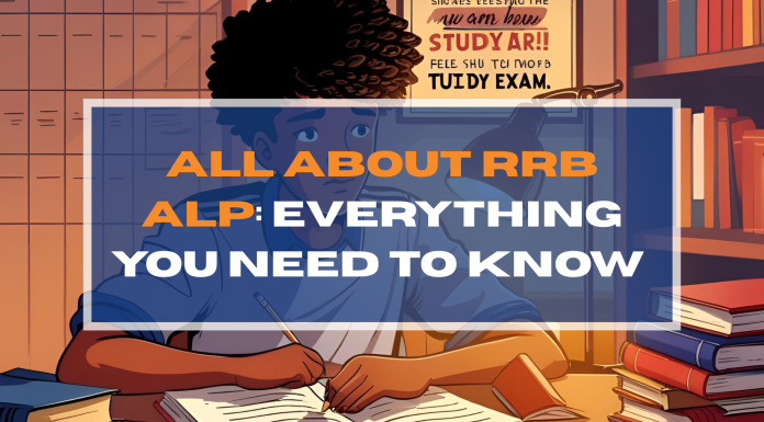 All About RRB ALP: Everything You Need to Know