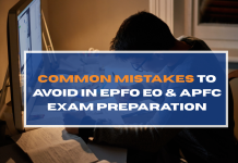 Common Mistakes to Avoid in EPFO EO & APFC Exam Preparation