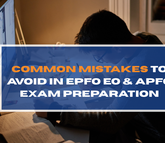 Common Mistakes to Avoid in EPFO EO & APFC Exam Preparation