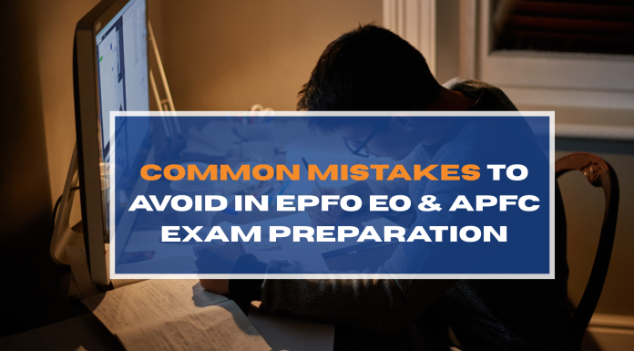 Common Mistakes to Avoid in EPFO EO & APFC Exam Preparation