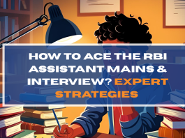 How to Ace the RBI Assistant Mains & Interview? Expert Strategies 