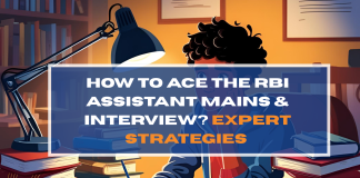 How to Ace the RBI Assistant Mains & Interview? Expert Strategies 