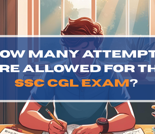 How Many Attempts Are Allowed for the SSC CGL Exam