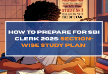 How to Prepare for SBI Clerk 2025: Section-Wise Study Plan