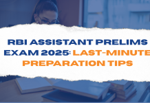 RBI Assistant Prelims Exam 2025 Last-Minute Preparation Tips